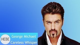 George Michael - Careless Whisper (Audio)