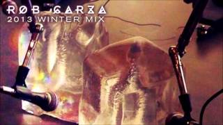 Rob Garza - 2013 Winter Mix