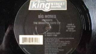Big Moses - The Brighter Days EP - Party Time