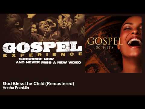 Aretha Franklin - God Bless the Child - Remastered