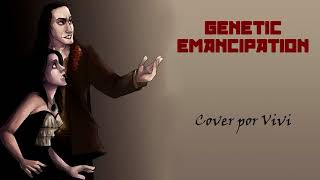 Genetic Emancipation - Repo: The Genetic Opera || Vivi in a Dream