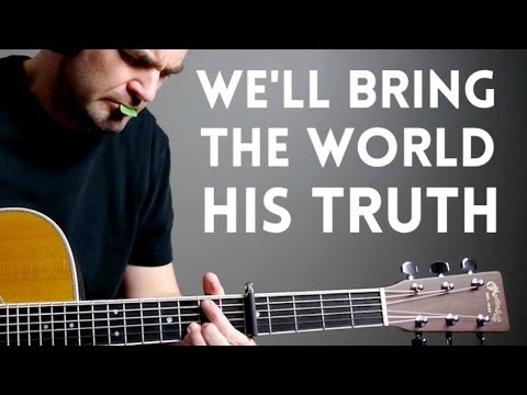 We'll Bring the World His Truth (Army of Helaman) - Acoustic Guitar Hymn