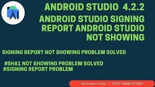android studio 4.2 doesn&#39;t show #signing report in gradle bar | #SHA1 Not Showing Problem Solved
