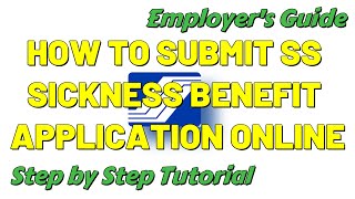 HOW EMPLOYER SUBMIT SS SICKNESS BENEFIT NOTIFICATION ONLINE | HOW TO SUBMIT SS SICKNESS BENEFIT