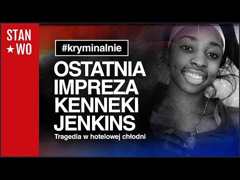 Ostatnia Impreza Kenneki Jenkins – Kryminalnie #39