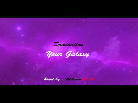 Your Galaxy | New Outer Space Hip Hop & R&B Beat 2014 2015 | Mikaro2K14