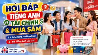 🎯 Tình Huống Giao Tiếp Tiếng Anh Thực Tế Từ Cơ Bản Đến Nâng Cao | Luyện Nghe Nói Tiếng Anh