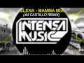 Elena Gheorghe - Mamma Mia (Jm Castillo Remix ...