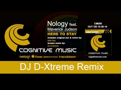 Nology feat. Maverick Judson - Here To Stay (DJ D-Xtreme Remix) 