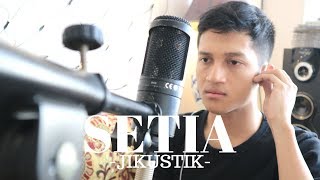 Download lagu SETIA - JIKUSTIK ( ALDHI RAHMAN COVER ) | FULL VERSION COVER mp3