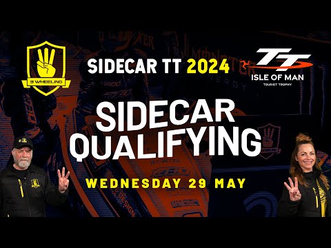 3 Wheeling TT 2024 - Sidecar Qualifying 3 - Wednesday 29 May