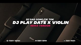 Download lagu DJ OLD PLAY DATE X VIOLIN TIK TOK SONG MENGKANE || Dj FYP Viral Tik tok mp3