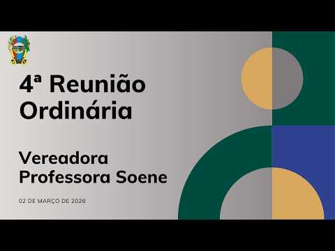 4ª Reunião Ordinária da Câmara Municipal de Cabeceira Grande (MG) 02/03/2026.