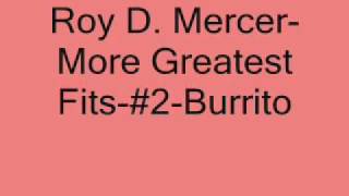 Roy D. Mercer-More Greatest Fits-#2-Burrito