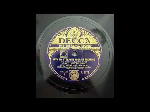 With My Eyes Wide Open I'm Dreaming - Lew Stone and His Band (Al Bowlly) (1934)