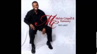 Melvin Crispell He's Able and Reprise