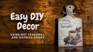 Easy Mini Cutting Board Decor DIY | Wet Transfers + Distress Oxides for Beginners