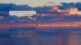 Carmine De Martino - Brothers (Pianosolo Soundtrack From &quot;The Mission&quot;) [Ennio Morricone]