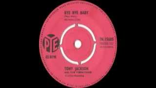 Tony Jackson and the Vibrations -Bye bye baby - 1964