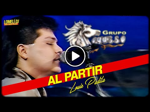 1993 - Al partir - Louie Padilla - El Pega Pega Pegasso de EMILIO REYNA -