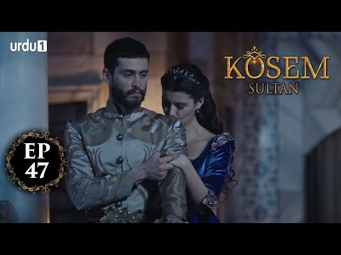 Download Kosem Sultan Season 2 Episode 47 3gp Mp4 Codedfilm