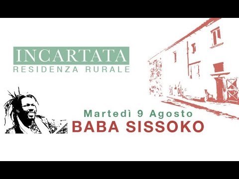 Baba Sissoko - Sound check Residenza Rurale  Incartata