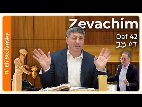 Daf Yomi Zevachim Daf 42 by R' Eli Stefansky