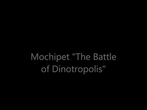 Mochipet 'The Battle of Dinotropolis'