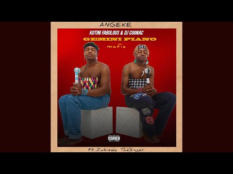 KOTINI FABULOUS & DJ COGNAC - ANGEKE FT. ZUKISWA THE SINGER  | AMAPIANO