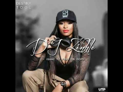 Isaac Ft Figo Da Dope - Dj Zinhle