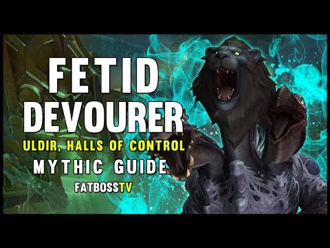 Fetid Devourer Mythic Guide - FATBOSS