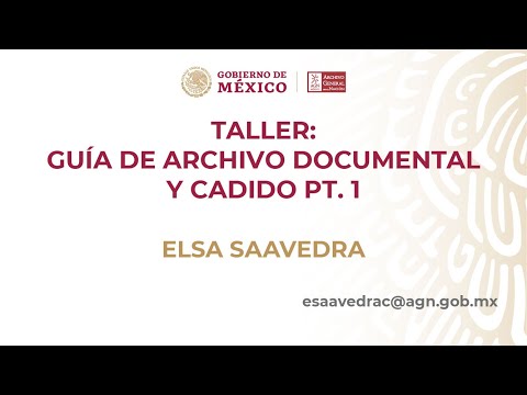 Taller "Guía de archivo documental y CADIDO" Elsa Saavedra pt. 1