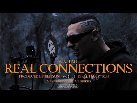 ATC Taff - REAL CONNECTIONS Vol.1 🌹 Official Episode 4K