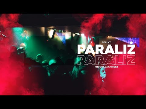 Dziuny - Paraliż (prod. Cheez)