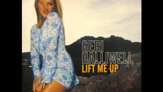 GERI HALLIWELL - LIFT ME UP