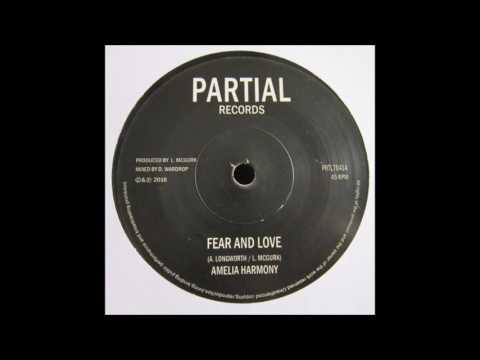 Amelia Harmony - Fear and Love