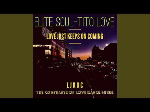 Love Just Keeps on Coming (feat. Tito Love) (Abstract Soul Edit)