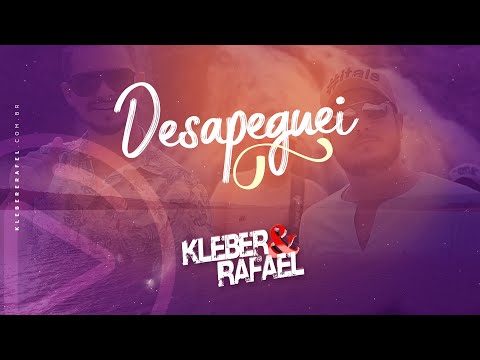 Desapeguei - Kleber e Rafael