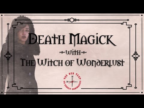 S01E27 | Death Magick w/ The Witch of Wonderlust