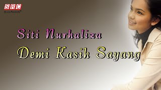 Siti Nurhaliza - Demi Kasih Sayang（Official Lyric Video)