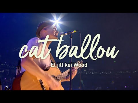 CAT BALLOU - ET JITT KEI WOOD  (Live 2019 aus der KölnArena)
