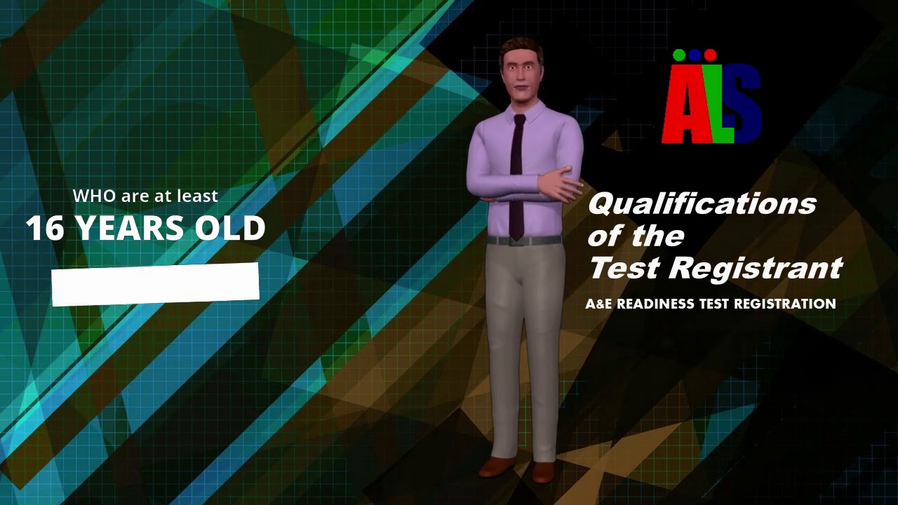 Conduct of A&E Readiness Test Registration: Qualifications of the test registrant