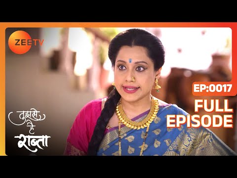 Tujhse Hai Raabta | Episode 17 | Superhit Indian Romantic Hindi Serial | Kalyani, Moksh | Zee TV