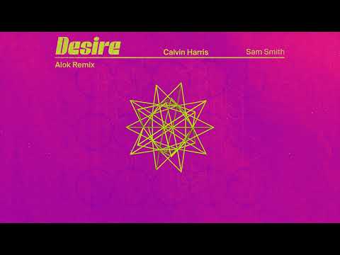 Calvin Harris, Sam Smith - Desire (Alok Remix - Official Audio)