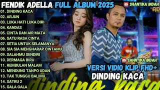 Download lagu DINDING KACA - ARJUN - LUKA HATI LUKA DIRI - OM ADELLA FULL ALBUM TERBARU 2025 mp3