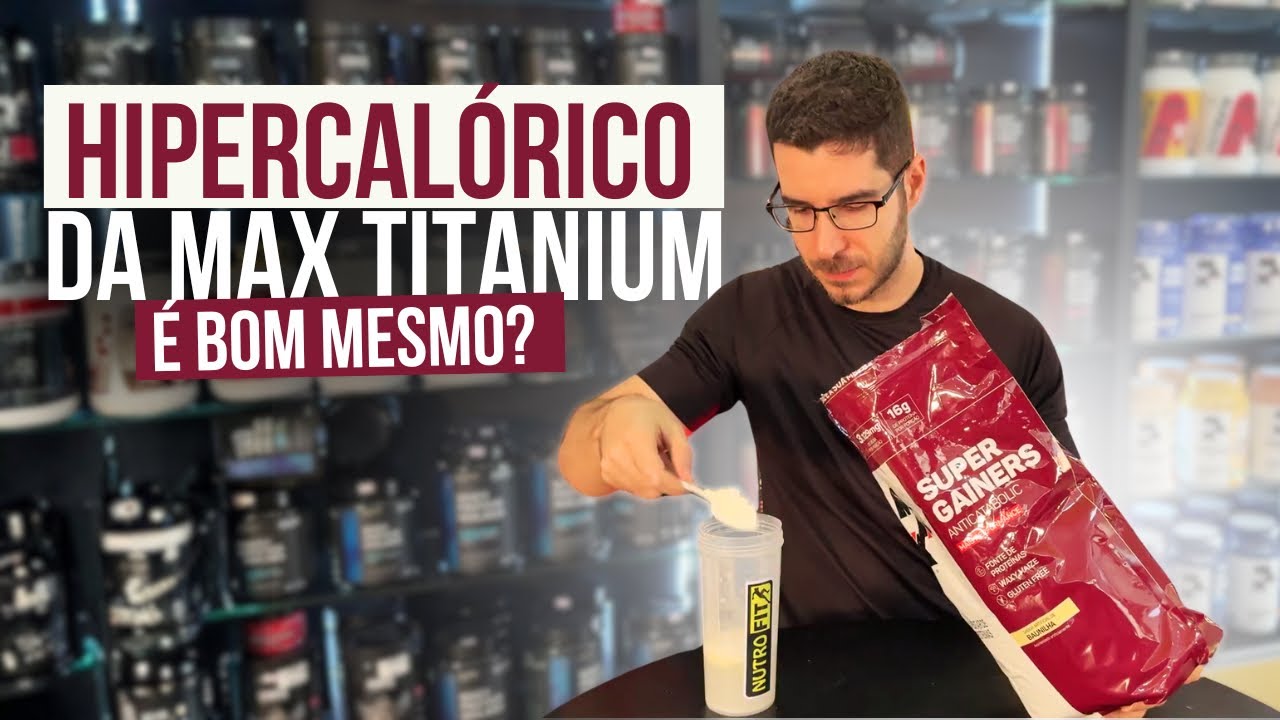 Miniatura da avaliação em vídeo de Hipercalórico Super Gainers 3kg Max Titanium Morango