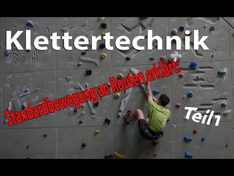 ⚡Klettertechnik Grundlagen- Standardbewegung an Routen erklärt!