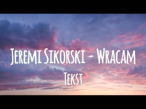 Jeremi Sikorski - Wracam (tekst)