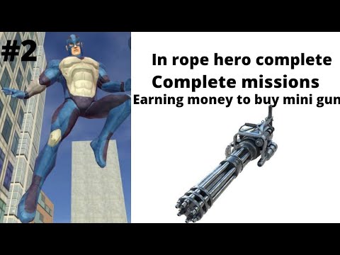 COMPLETE MISSIONS IN ROPE HERO VICE TOWN TO BUY MINI GUN #2 🔥A.k Gaming Studio🔥