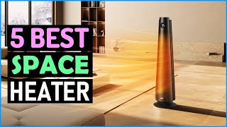 TOP 5: Best Space Heaters 2025